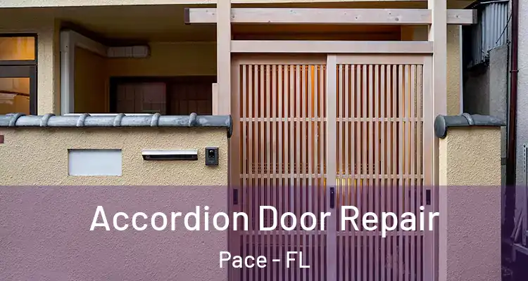 Accordion Door Repair Pace - FL
