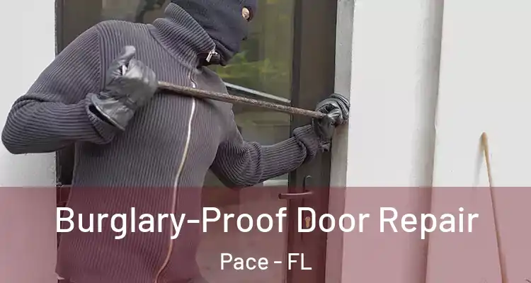 Burglary-Proof Door Repair Pace - FL
