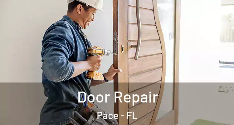 Door Repair Pace - FL