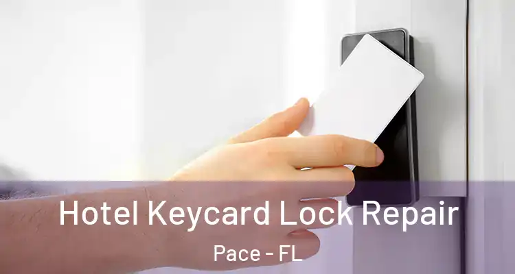 Hotel Keycard Lock Repair Pace - FL