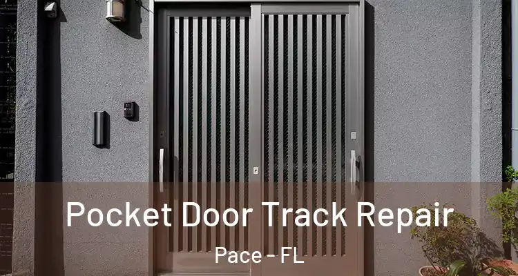 Pocket Door Track Repair Pace - FL