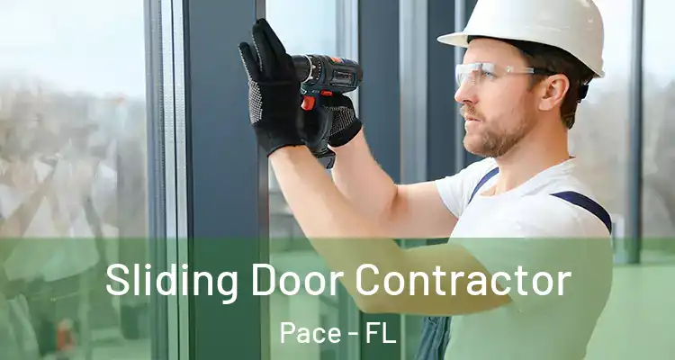 Sliding Door Contractor Pace - FL