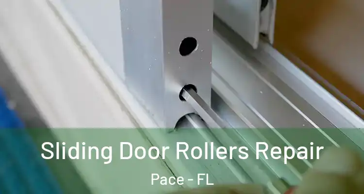 Sliding Door Rollers Repair Pace - FL