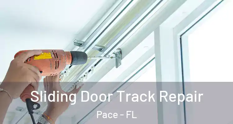Sliding Door Track Repair Pace - FL